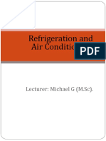 Refrigeration and Air Conditioning: Lecturer: Michael G (M.SC)