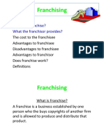 Franchising: What Is A Franchise? What The Franchisor Provides?