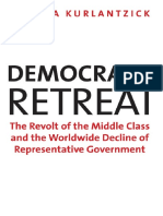 (Council On Foreign Relations Books) Joshua Kurlantzick - Democracy in Retreat - The Revolt of The Middle Class and The Worldwide Decline of Representative Government (2013, Yale University Press)