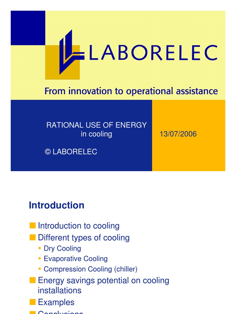 Laborelec Rational Use of Energy in Cooling at LABORELEC - 13 July 2006 ...