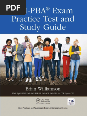 (Best Practices and Advances in Program Management) Williamson, Brian David - PMI-PBA® Exam Practice Test and Study Guide-Auerbach Publications_CRC Press (2018)