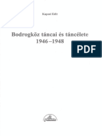 Bodrogköz Táncai És Táncélete 1946-1948 - Kaposi Edit