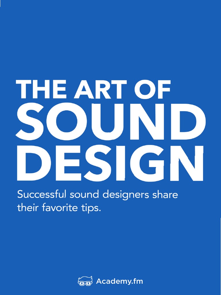 Academy FM The Art of Sound Design Book FINAL PDF