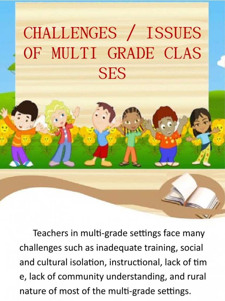 Challenges / Issues of Multi Grade Clas SES | PDF | Classroom | Teachers