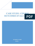 Case Study: Course Outcomes Evaluation: Student Name: Date