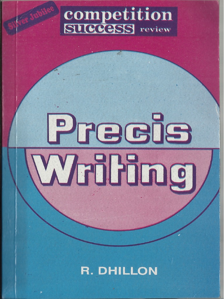 Precis Writing by R.dhillon | PDF