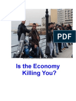 Is the Economy Killing You?