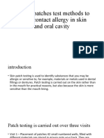 Discuss Patches Test Methods To Detect Contact Allergy in Skin and Oral Cavity