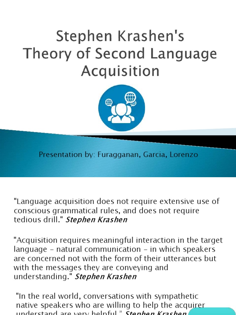 Krashen's Language Acquisition Theories | PDF | Learning | Human ...