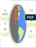 Threath Planet Belief Someone Save It: TO OUR