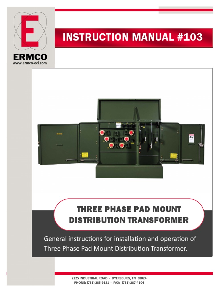 Instruction Manual #103: Three Phase Pad Mount Distribution Transformer ...