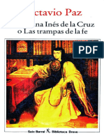 Sor Juana Ines de La Cruz o Las Trampas de La Fe Octavio Paz