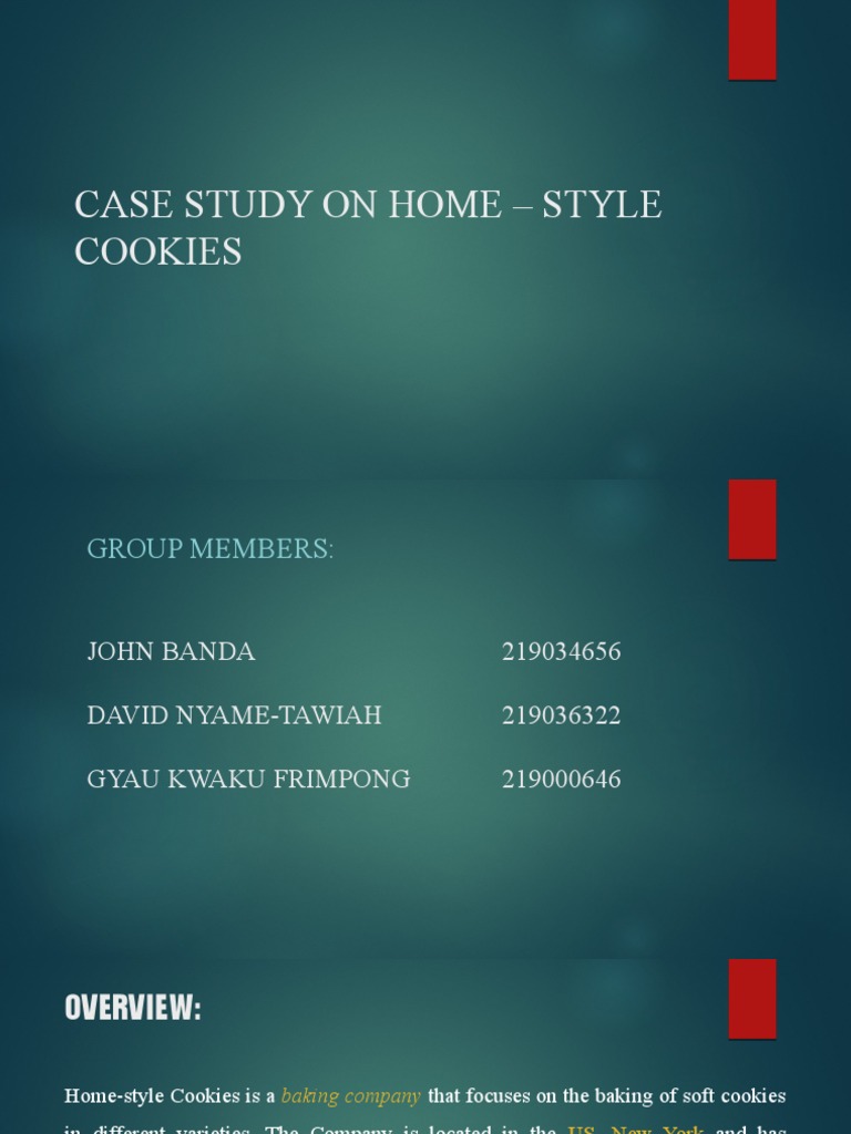 Home-Style Cookies Case Study Analysis | PDF | Baking | Shelf Life