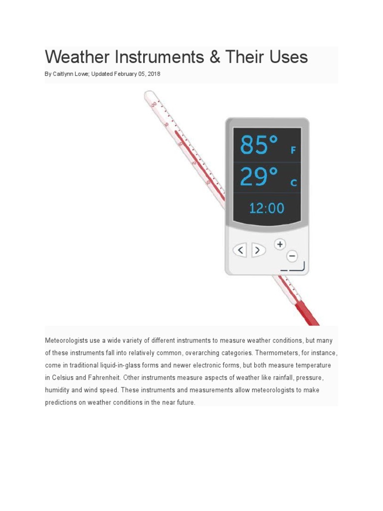 Weather Instruments & Their Uses by Caitlynn Lowe Updated February 05