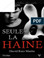 EXTRAIT Du Roman Seule La Haine de David Ruiz Martin