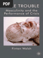 Fintan Walsh - Male Trouble - Masculinity and The Performance of ...