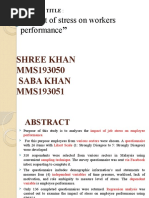 "Impact of Stress On Workers Performance'': Shree Khan MMS193050 MMS193051