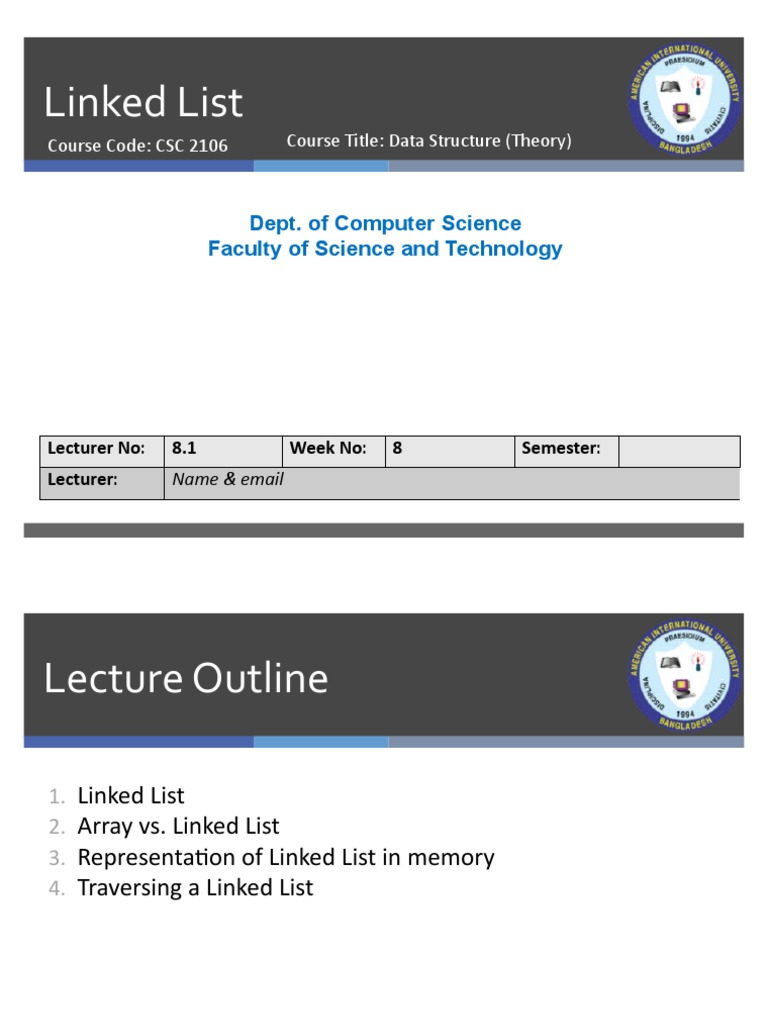 Linked List: Dept. of Computer Science Faculty of Science and ...