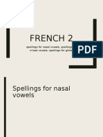 French 2: Spellings For Nasal Vowels, Spellings For Mixed Vowels, Spellings For Glides