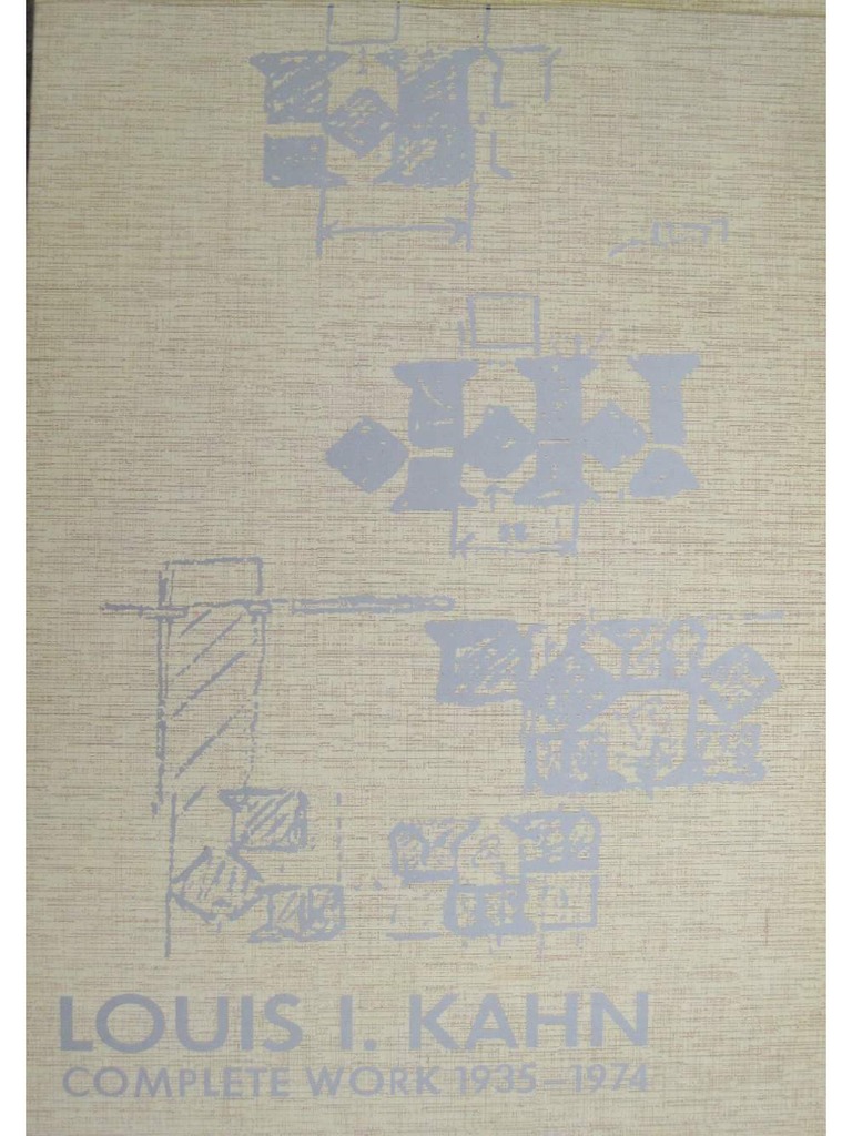 アート・デザイン・音楽 LOUIS I. KAHN COMPLETE WORK 1935-1974 Louis I. Kahn Complete Work 1935-1974 Heinz Ronner, Sharad