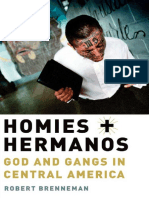 Brenneman, Robert - Homies + Hermanos - God and Gangs in Central America
