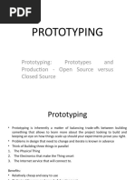 Prototyping: Prototyping: Prototypes and Production - Open Source Versus Closed Source