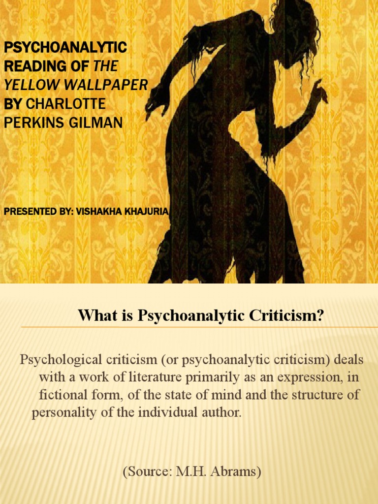 Psychoanalytic Approach The Yellow Wallpaper PDF The Yellow