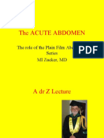 The Acute Abdomen: The Role of The Plain Film Abdominal Series MI Zucker, MD