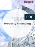 The Ultimate Guide To Property Financing: by Redbrick Mortgage Advisory