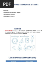 Outline - Centroids of Common Shapes - Compound Figures - Moment of Inertia