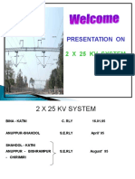 Presentation On: 2 X 25 KV System