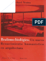 Realismo Biologico. Un nuevo Renacimiento humanistico en arquitectura Richard Neutra