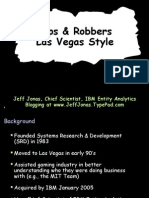 Cops & Robbers Las Vegas Style: Jeff Jonas, Chief Scientist, IBM Entity Analytics