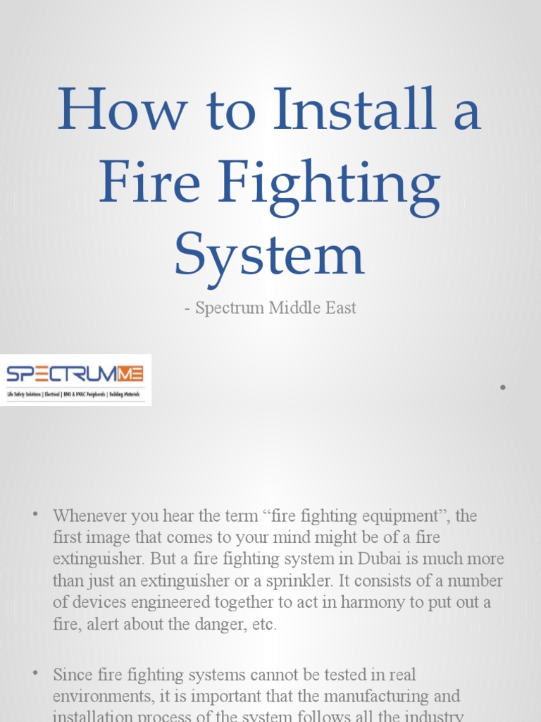 How To Install A Fire Fighting System - Spectrum Middle East | PDF ...