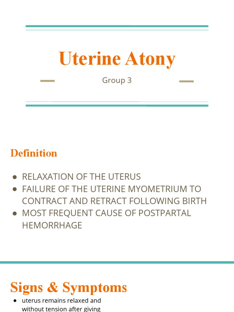 Uterine Atony Group 3 Pdf Uterus Bleeding