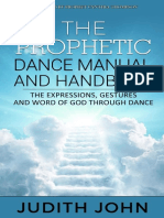 Prophetic Dance Manual and Handbook