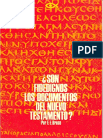 Bruce, F. F. (1972). ¿Son Fidedignos Los Documentos Del Nuevo Testamento_. San José (Costa Rica) Etc, Caribe