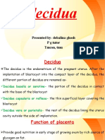 Decidua: Presented By-Debalina Ghosh P G Tutor Tmcon, Tmu