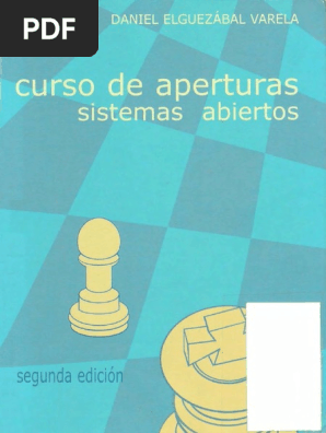 Elguezabal Daniel - Curso De Aperturas, Sistemas Abiertos, 2002.