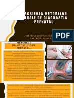 Descrierea Metodelor Actuale de Diagnostic Prenatal
