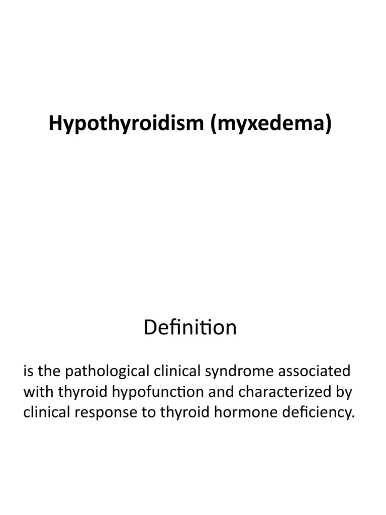 Hypothyroidism (Myxedema) | PDF | Hypothyroidism | Thyroid