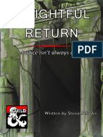 A Rightful Return Adventure (One Shot)