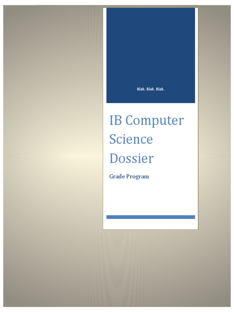 IB Computer Science Dossier: Grade Program | PDF | Prototype | Computer ...