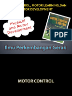 6motor Control, Motor Learning, Dan Motor Development