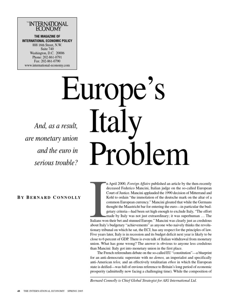 Europe's Italy Problem: And, As A Result, Are Monetary Union and The ...