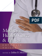 John F. Morris - Medicine, Health Care, and Ethics - Catholic Voices (2007, The Catholic University of America Press)