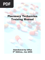 Pharmacy Technician Training Manual: Distributed by Opha 4 Edition, Jan 2006