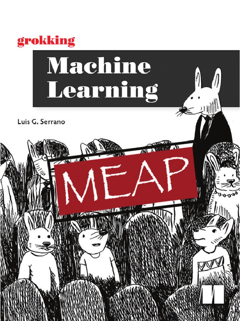 Grokking Machine Learning v7 MEAP | PDF | Machine Learning