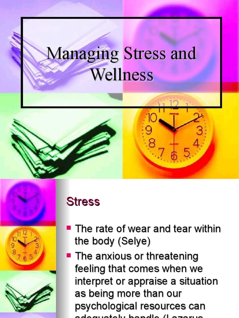 Managing Stress and Wellness | PDF | Stress (Biology) | Subjective ...