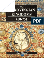 The Merovingian Kingdoms 450 751